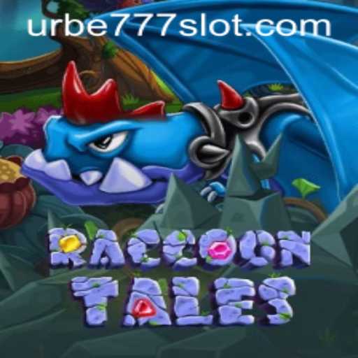 RaccoonTales: A New Gaming Adventure with URBE777